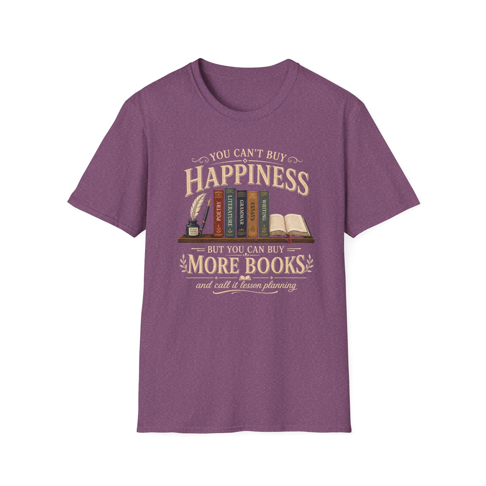 Can't Buy Happiness T-Shirt