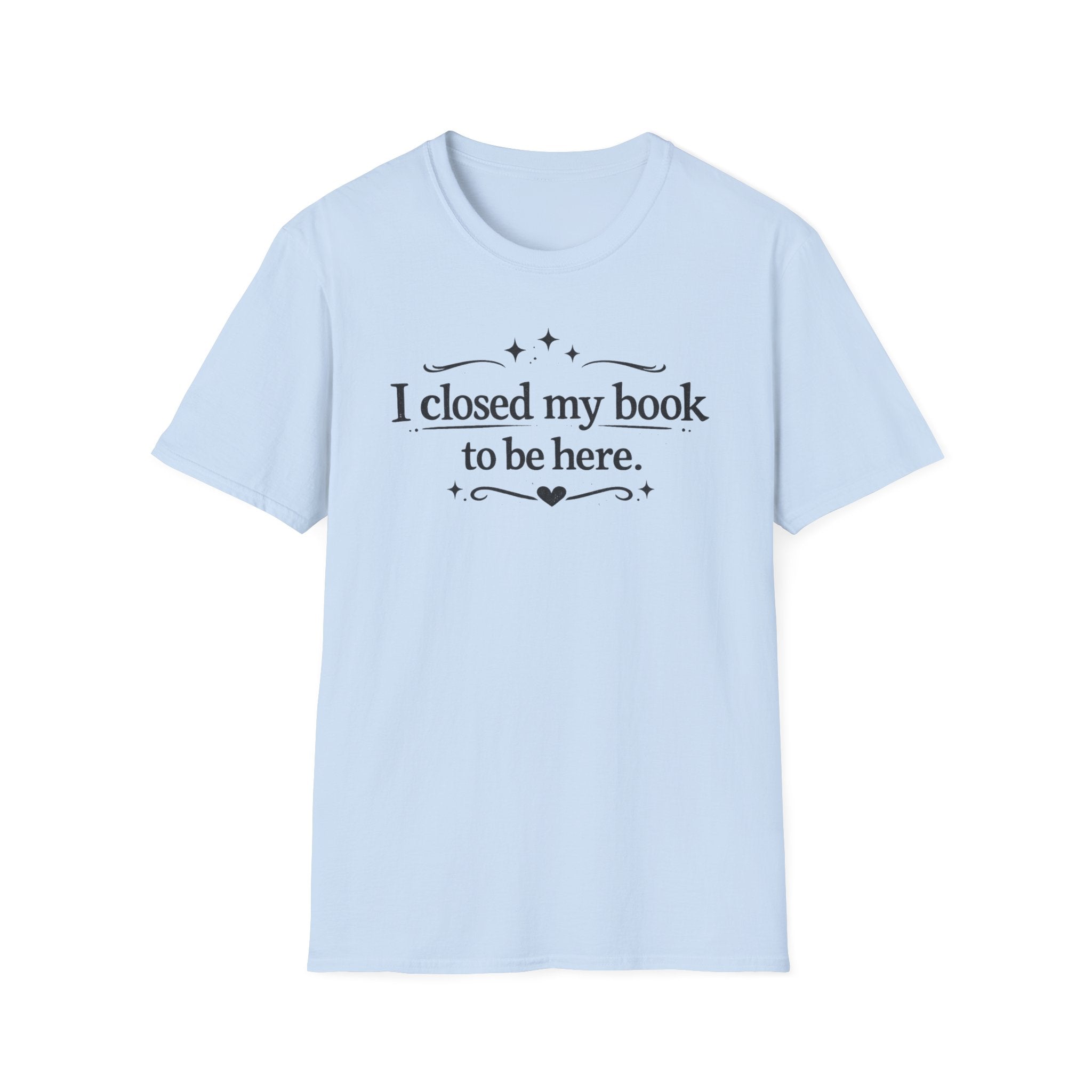 Closed My Book T-Shirt