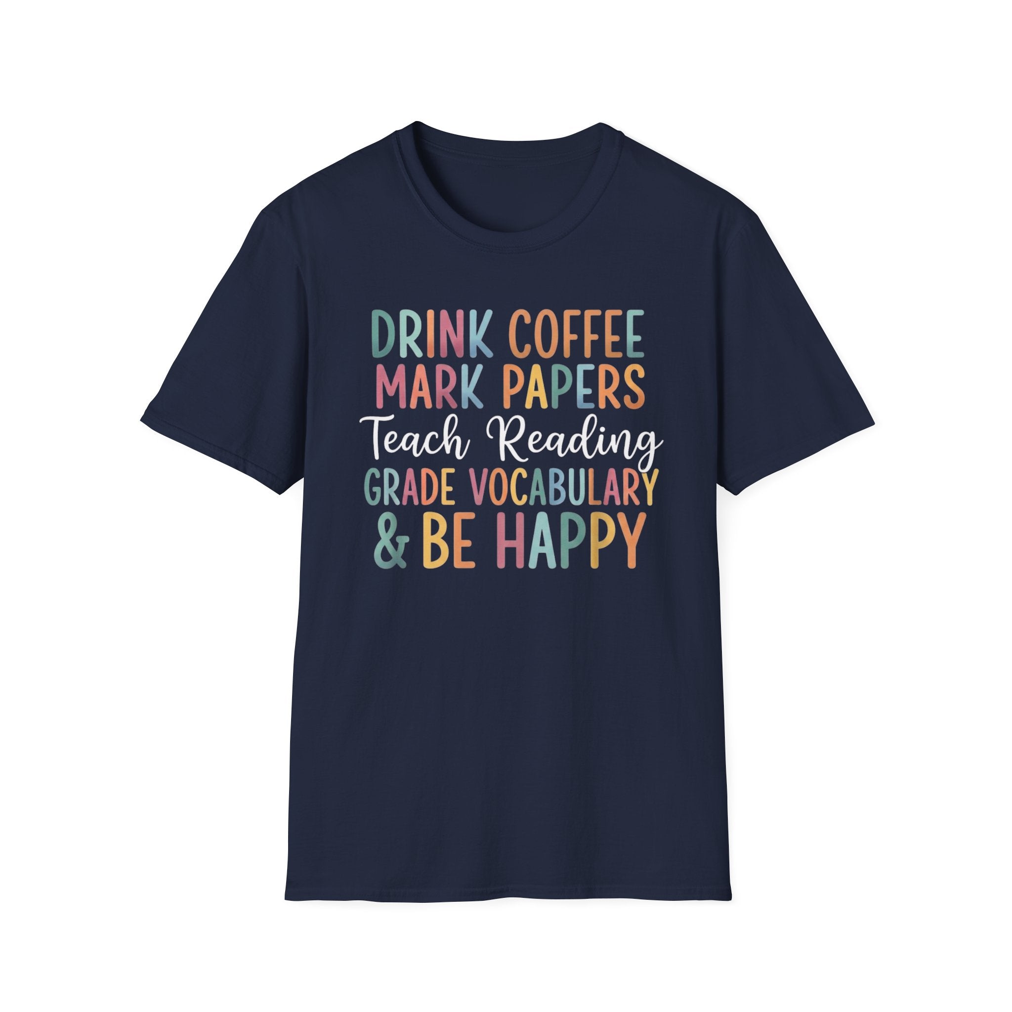 Teach & Be Happy T-Shirt
