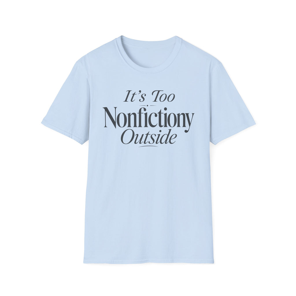 Nonfictiony T-Shirt