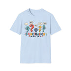 Punctuation Matters T-Shirt