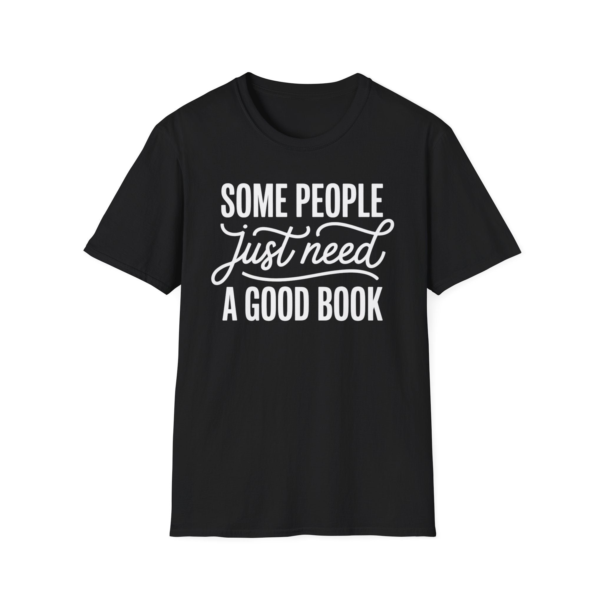 Need A Good Book T-Shirt