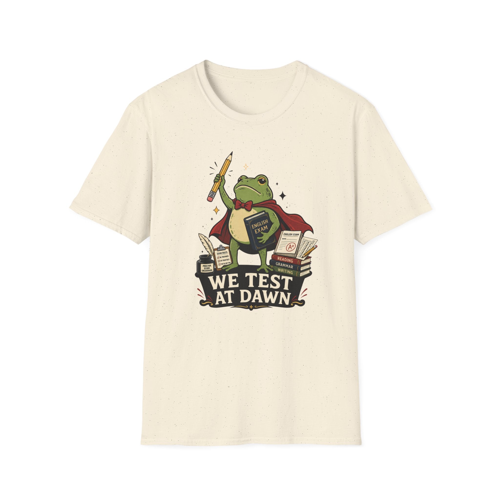 We Test At Dawn T-Shirt