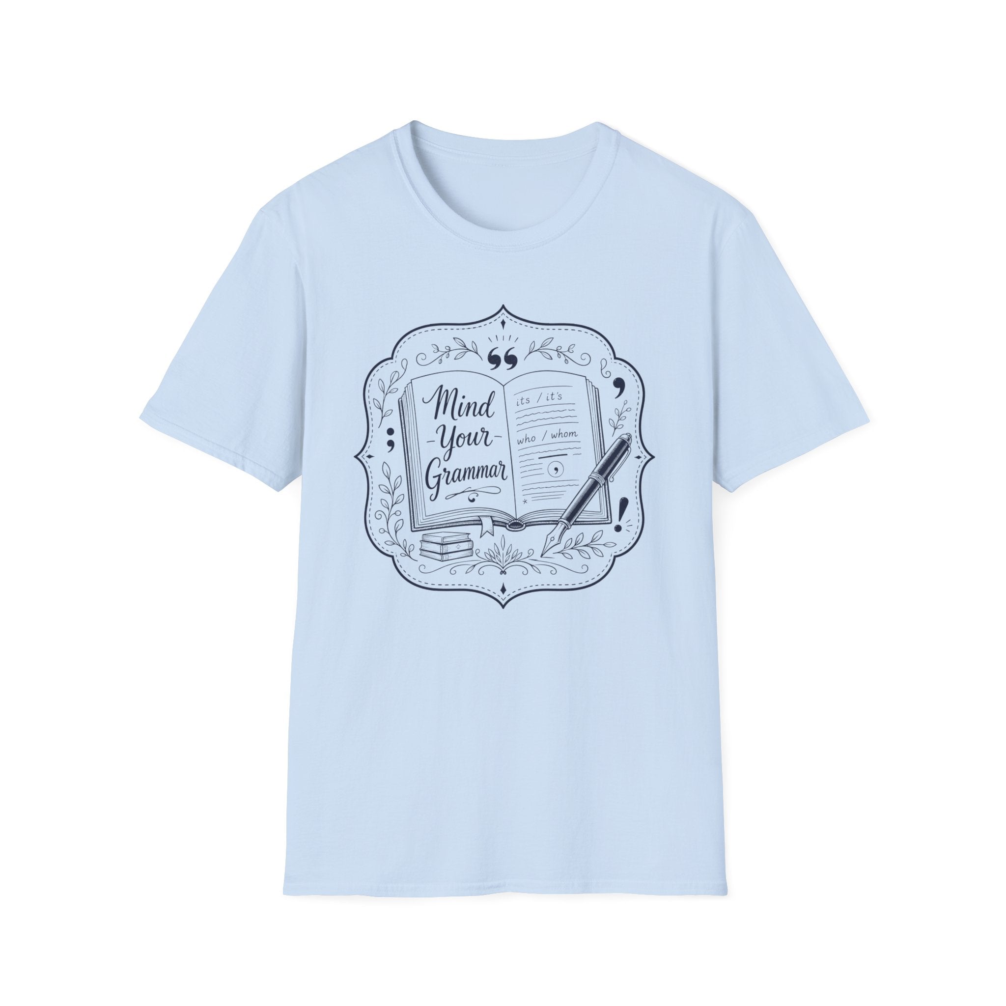 Mind Your Grammar T-Shirt