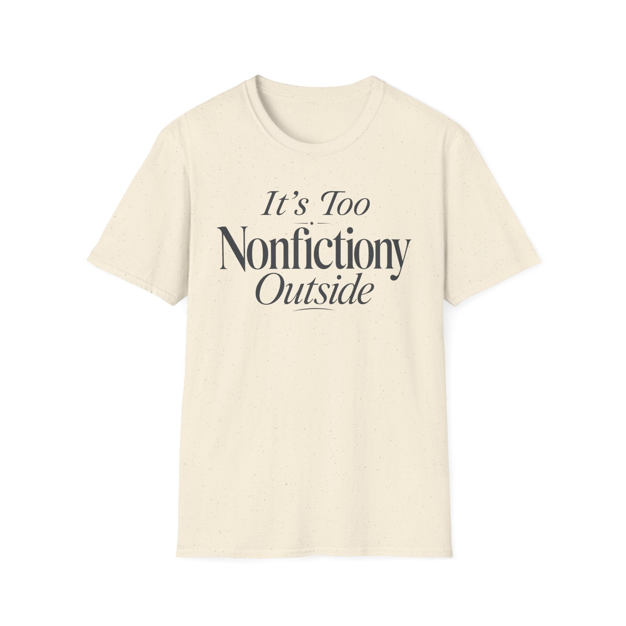 Nonfictiony T-Shirt