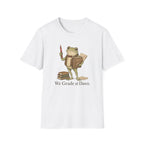 We Grade At Dawn T-Shirt