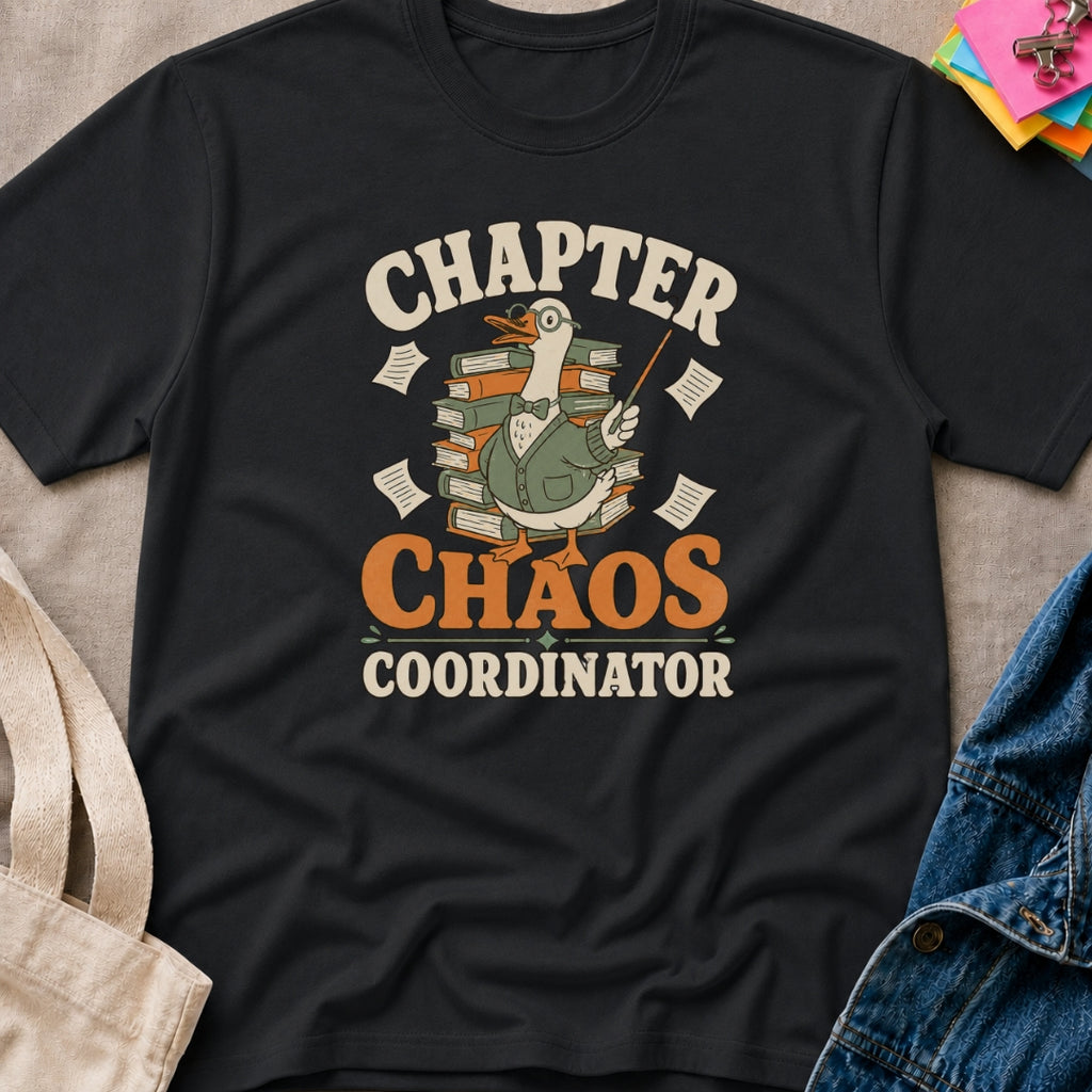 Chapter Chaos Coordinator T-Shirt