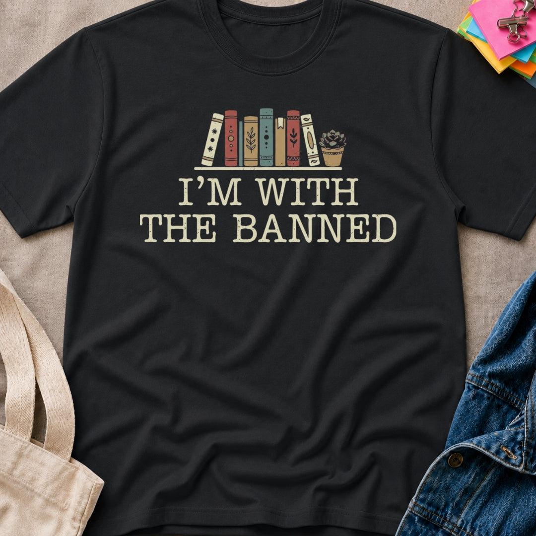 I'm With the Banned T-Shirt