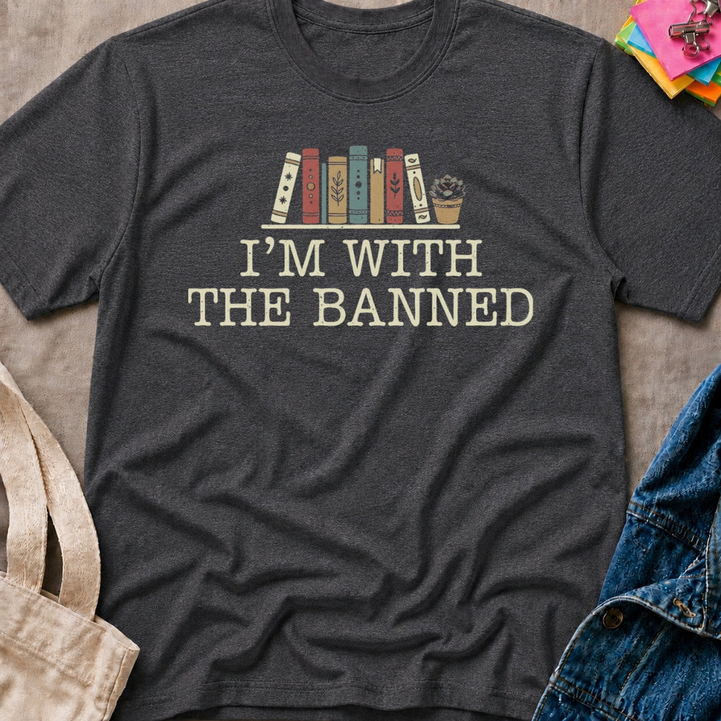 I'm With the Banned T-Shirt