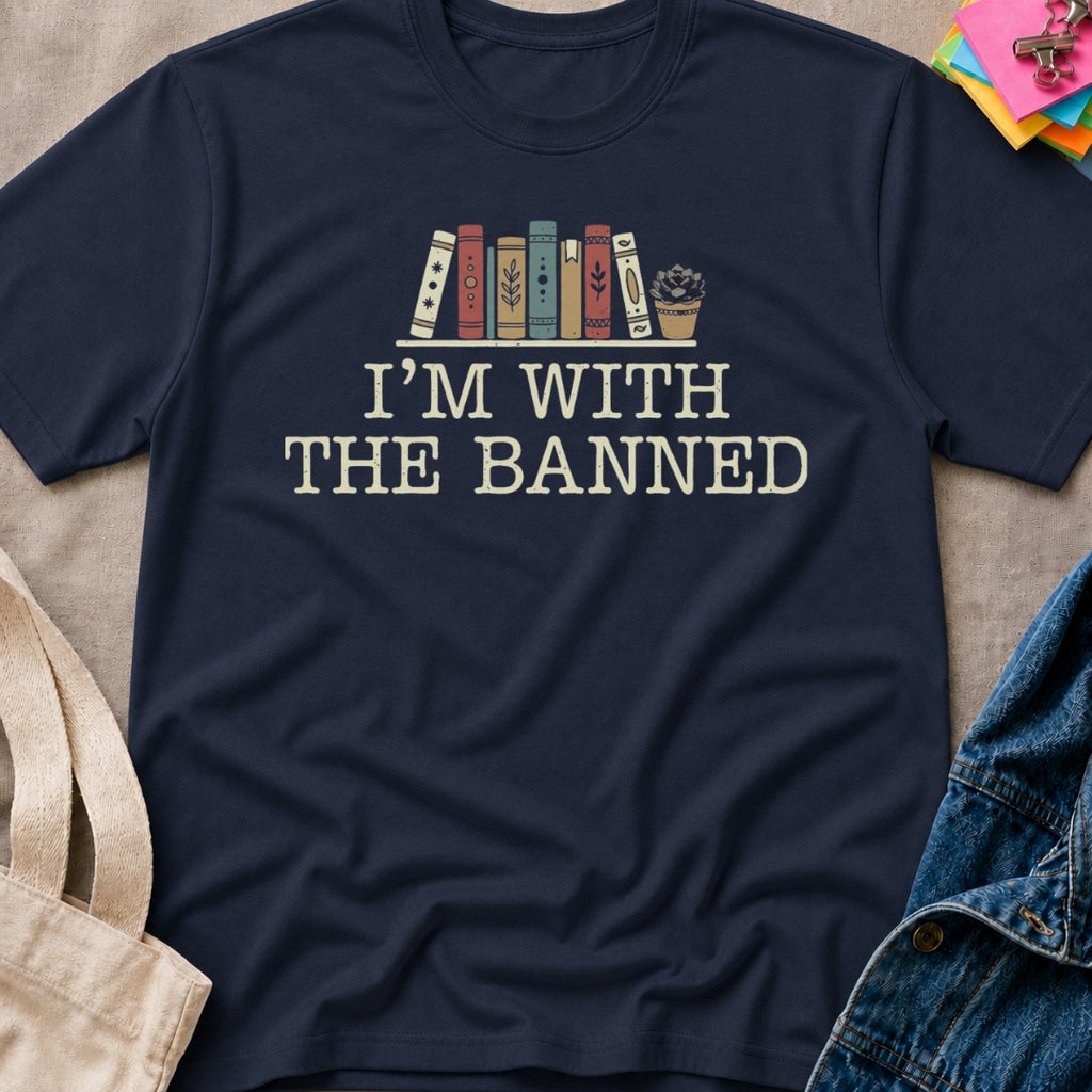 I'm With the Banned T-Shirt