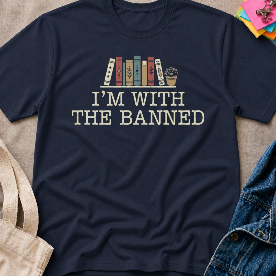 I'm With the Banned T-Shirt