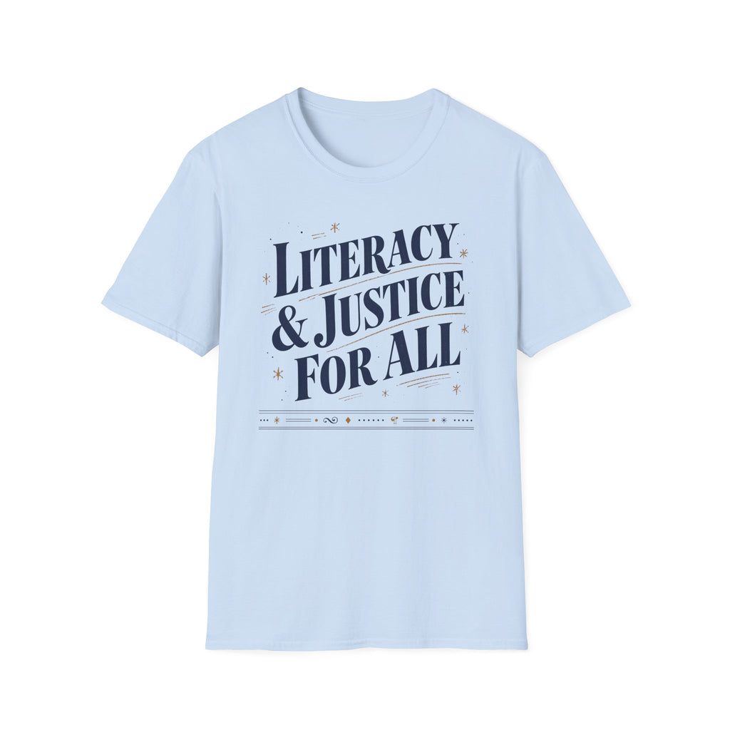 Literacy and Justice for All T-Shirt