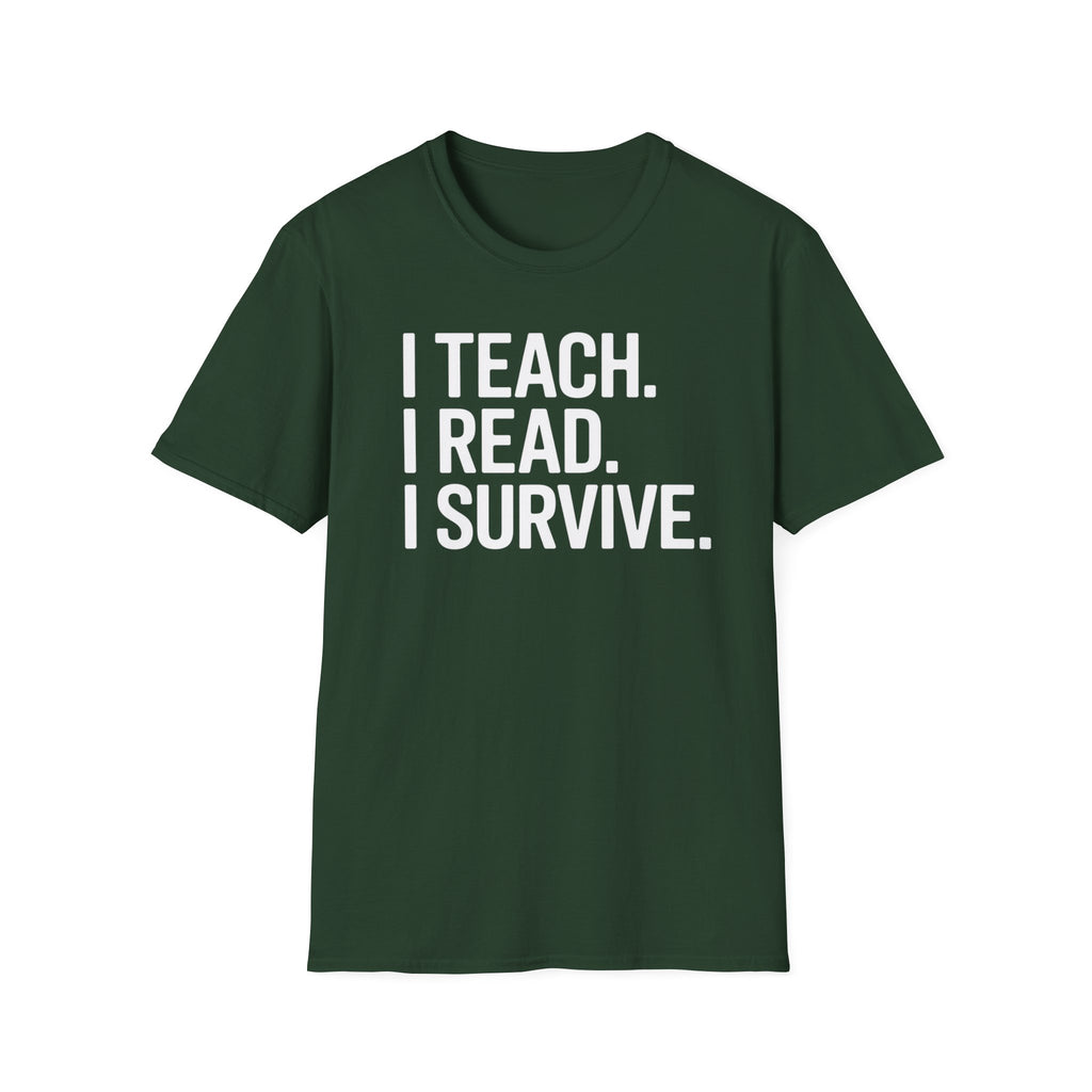 Teach Read Survive T-Shirt
