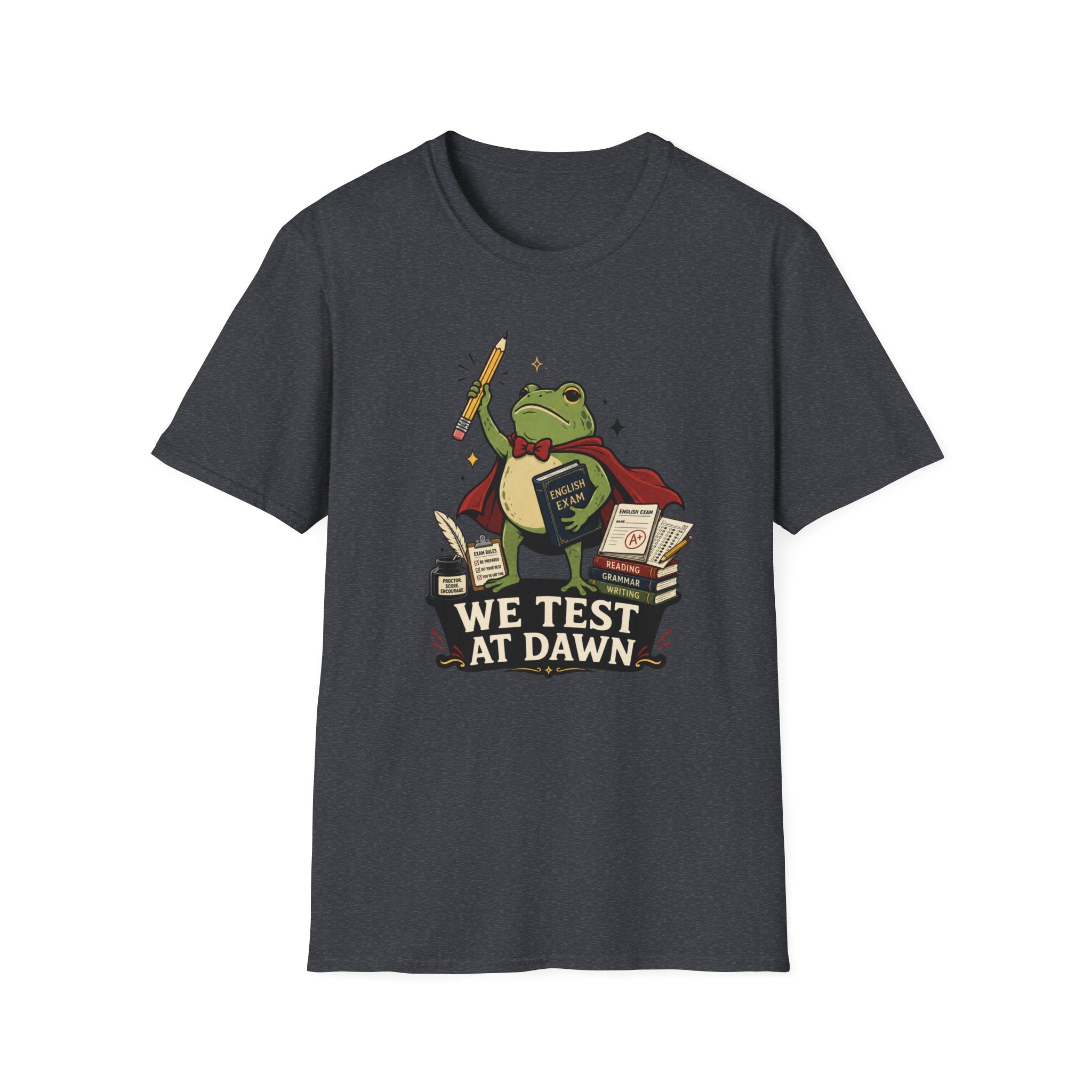 We Test At Dawn T-Shirt