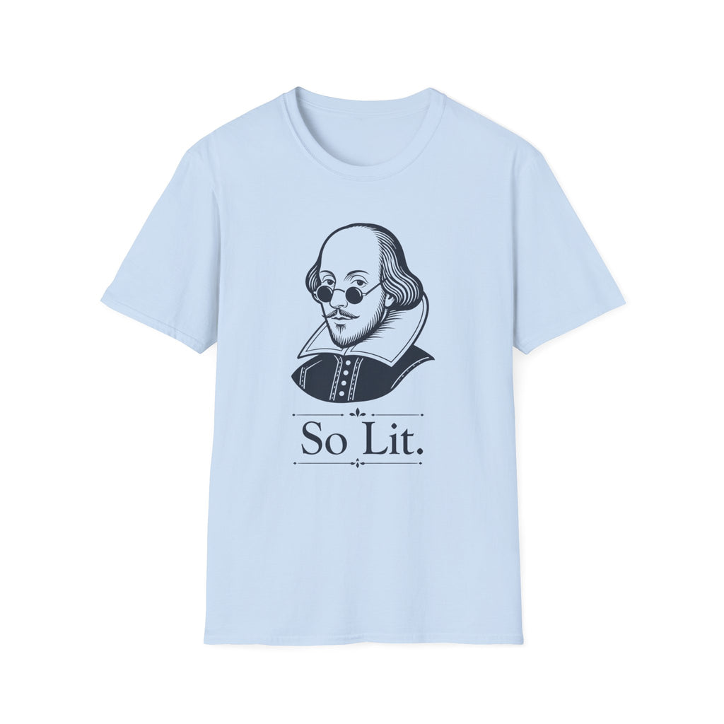 So Lit T-Shirt