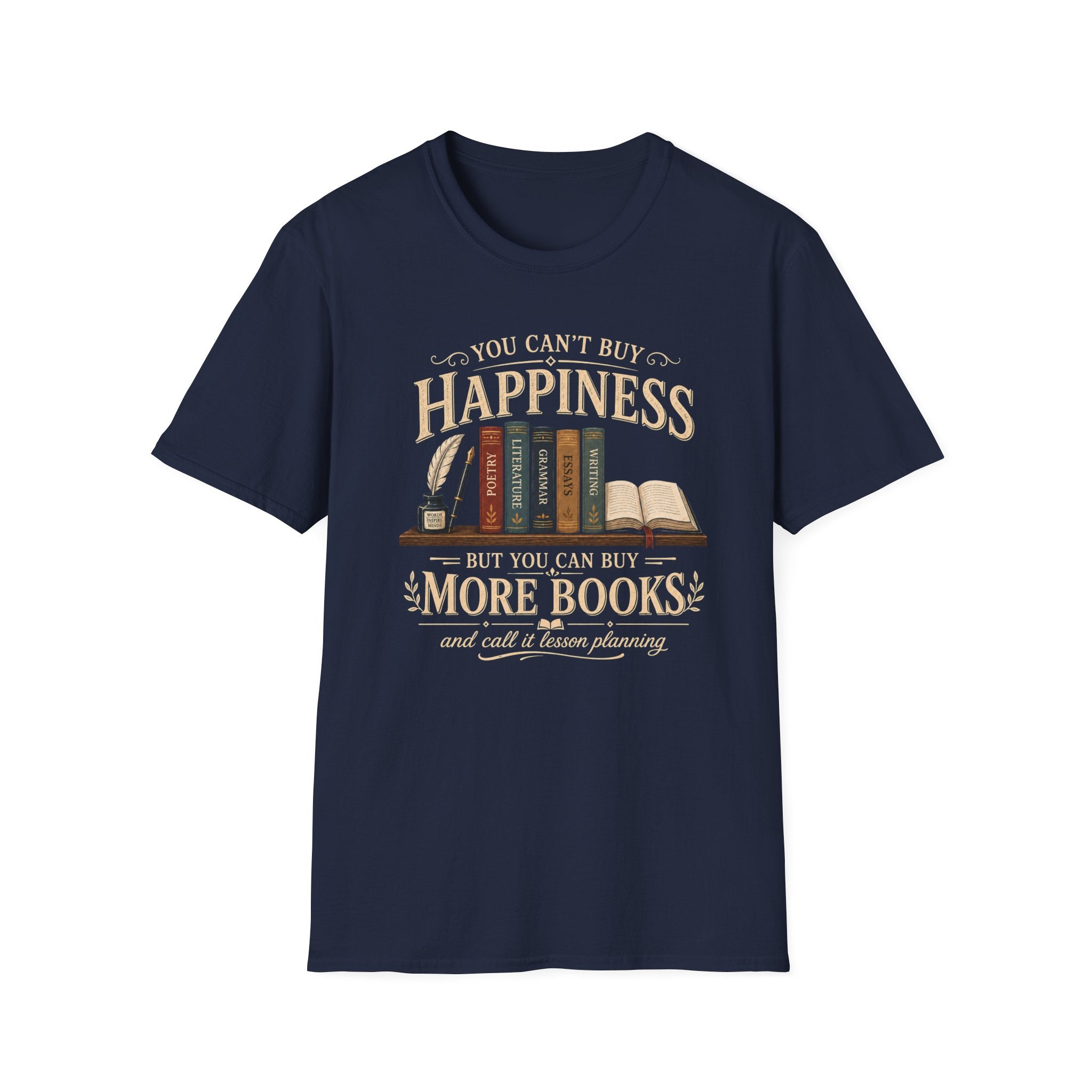 Can't Buy Happiness T-Shirt