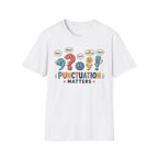 Punctuation Matters T-Shirt