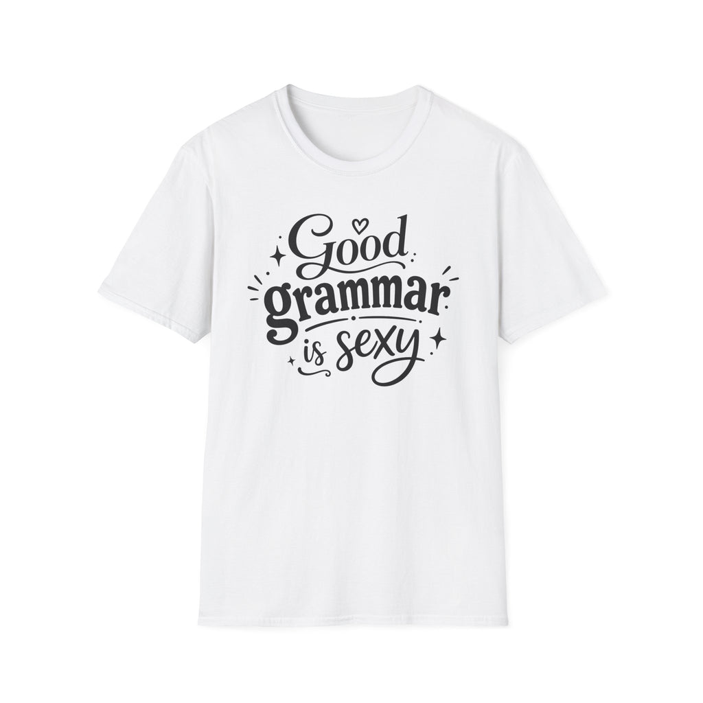 Good Grammar is Sexy T-Shirt