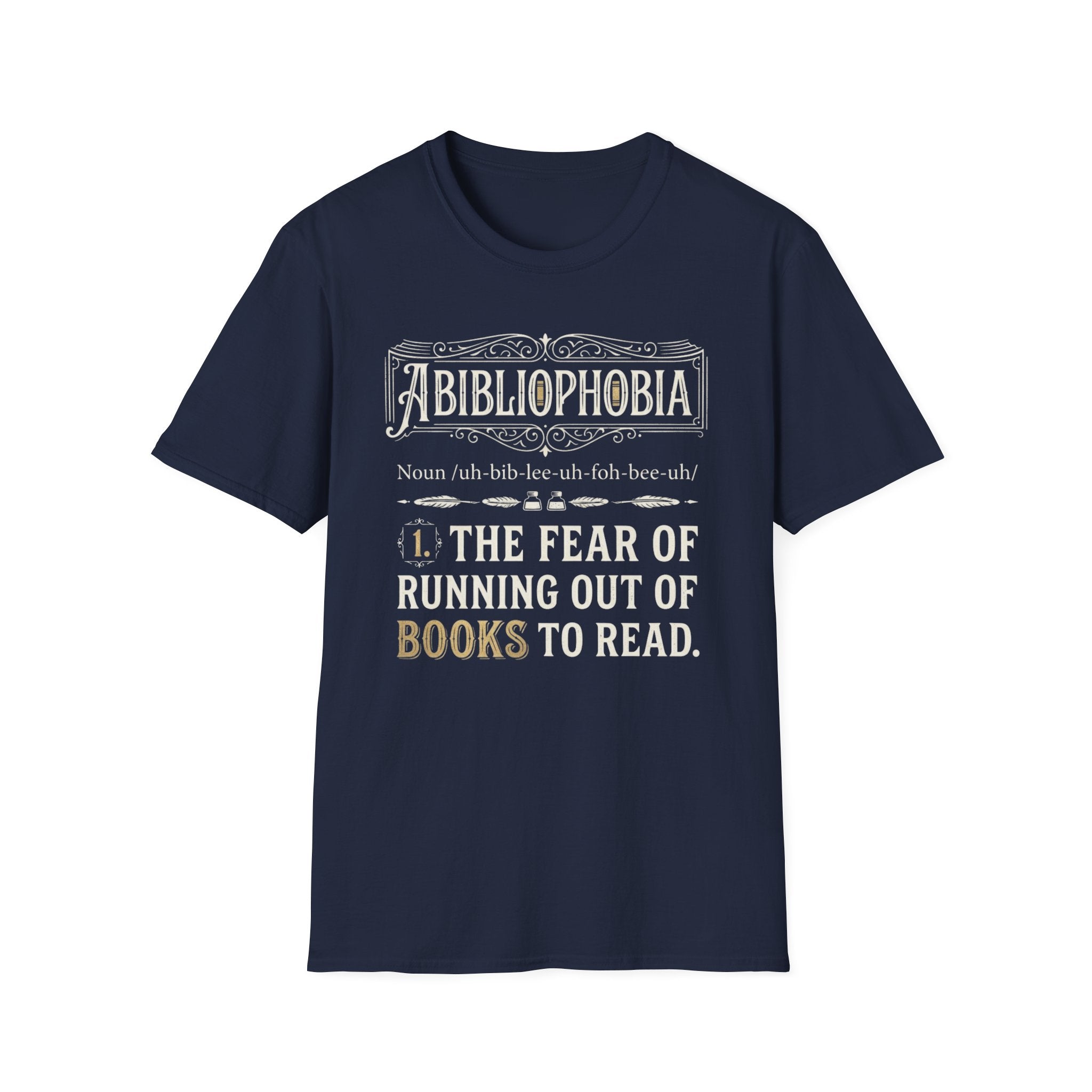 Abibliophobia Definition T-Shirt