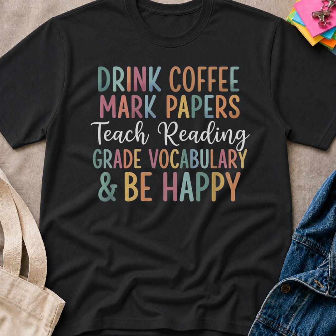 Teach & Be Happy T-Shirt