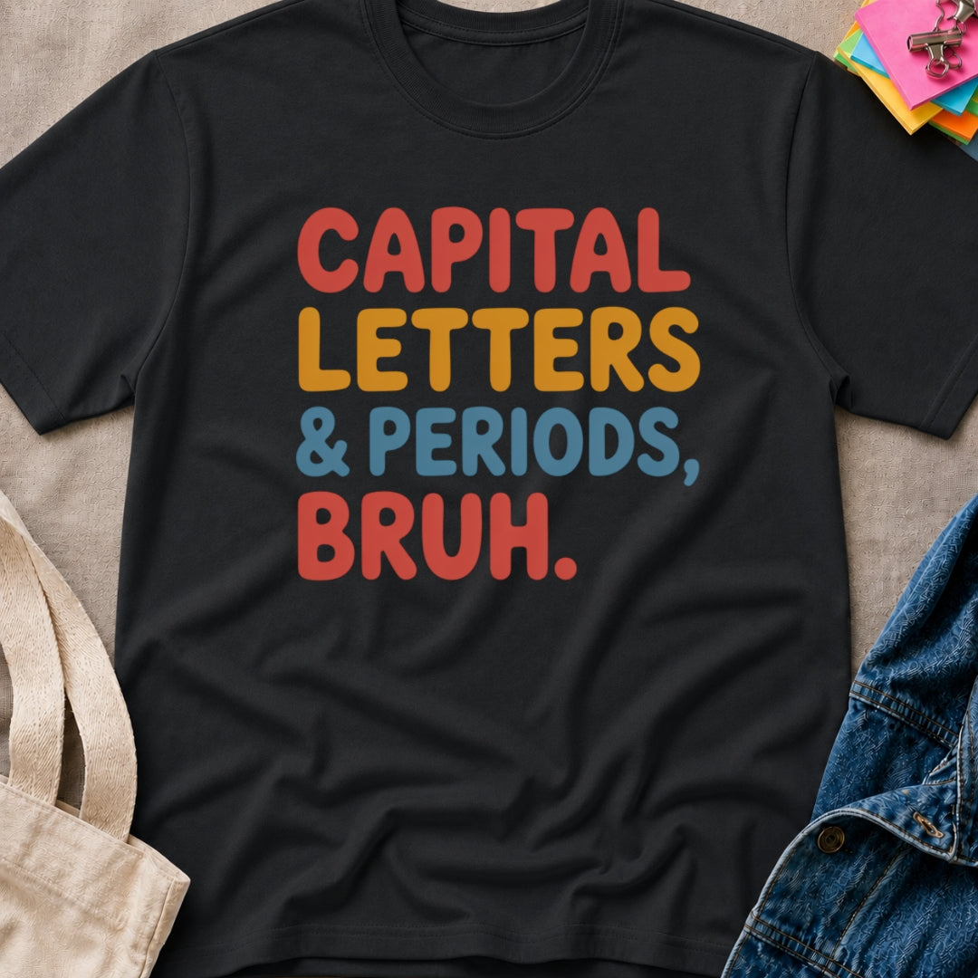 Capital Letters & Periods T-Shirt