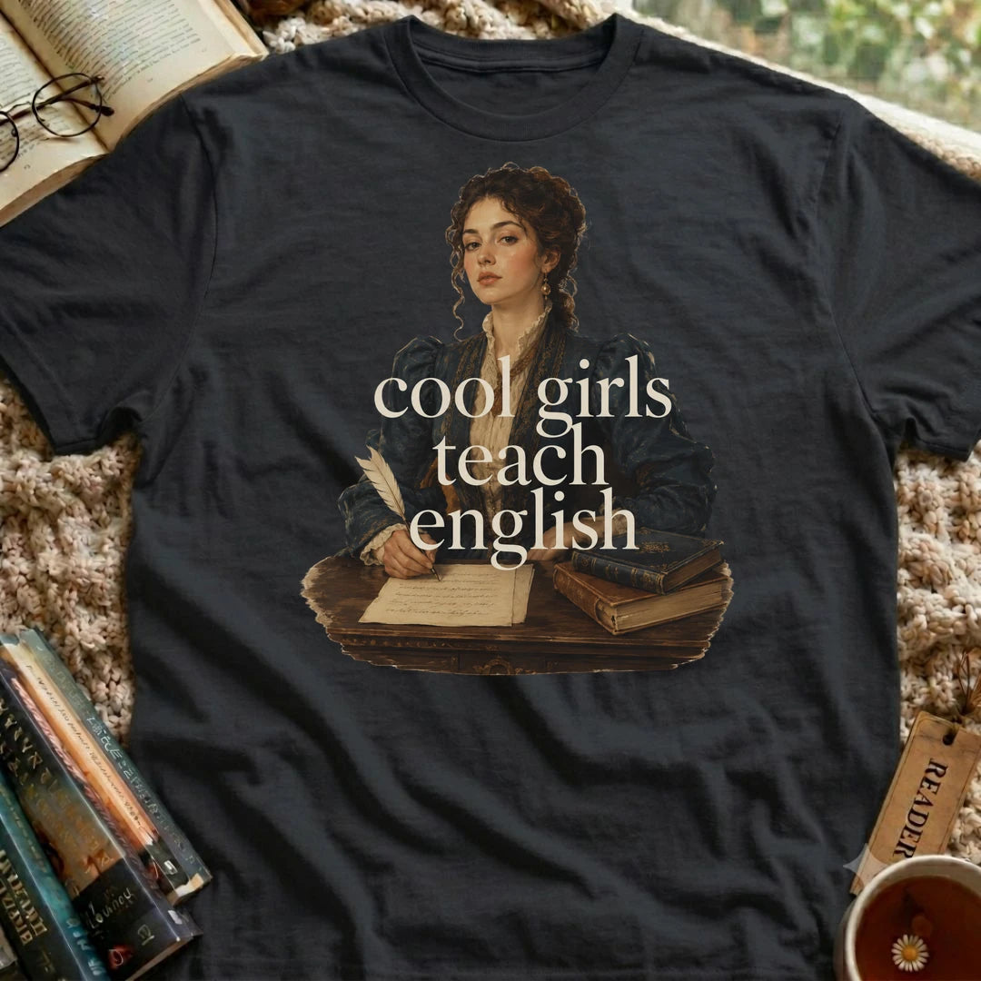Cool Girls Teach English T-Shirt
