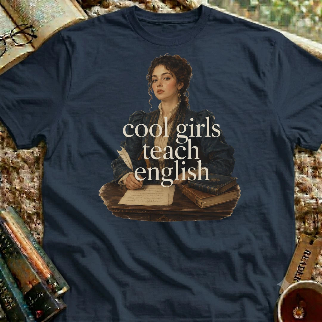 Cool Girls Teach English T-Shirt