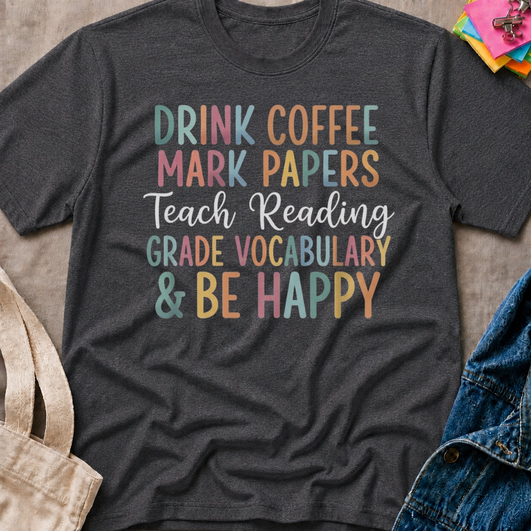 Teach & Be Happy T-Shirt