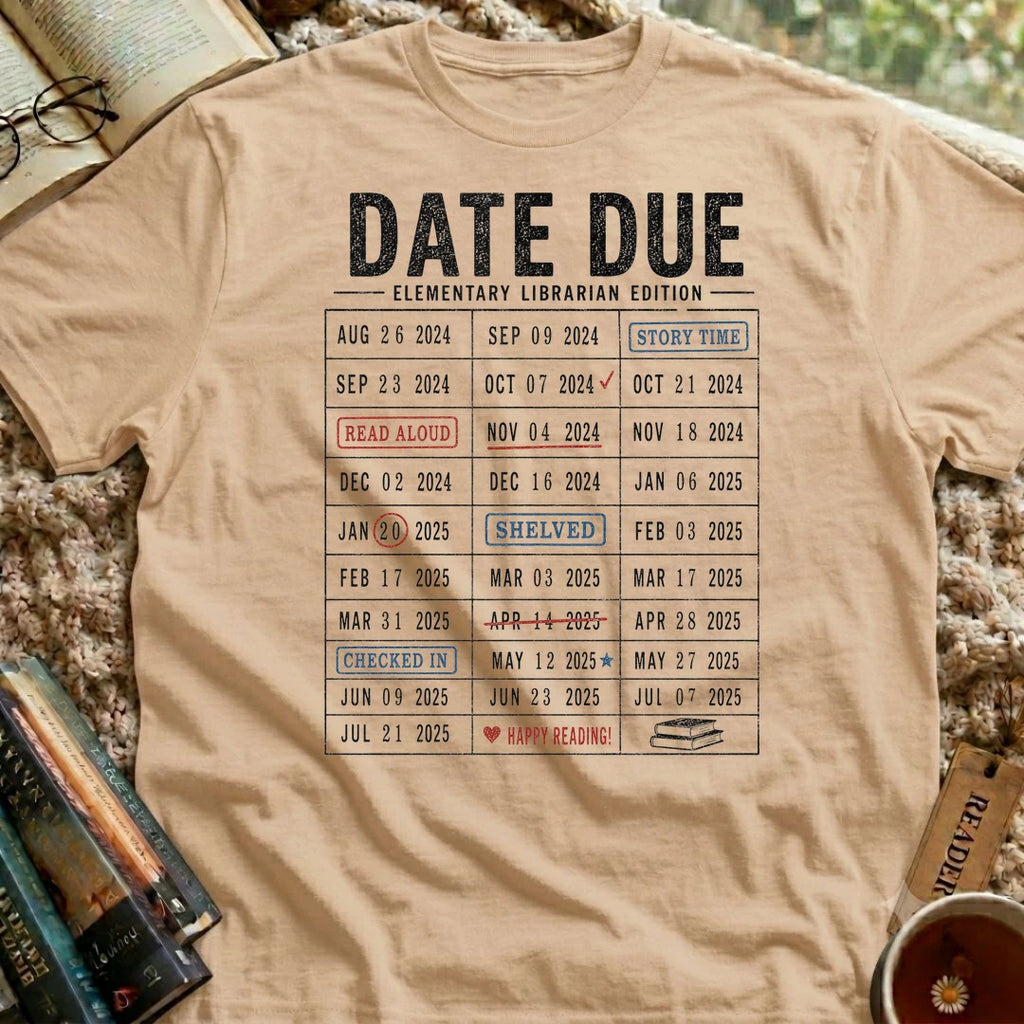 Date Due T-Shirt