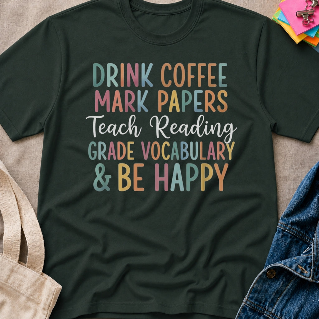 Teach & Be Happy T-Shirt