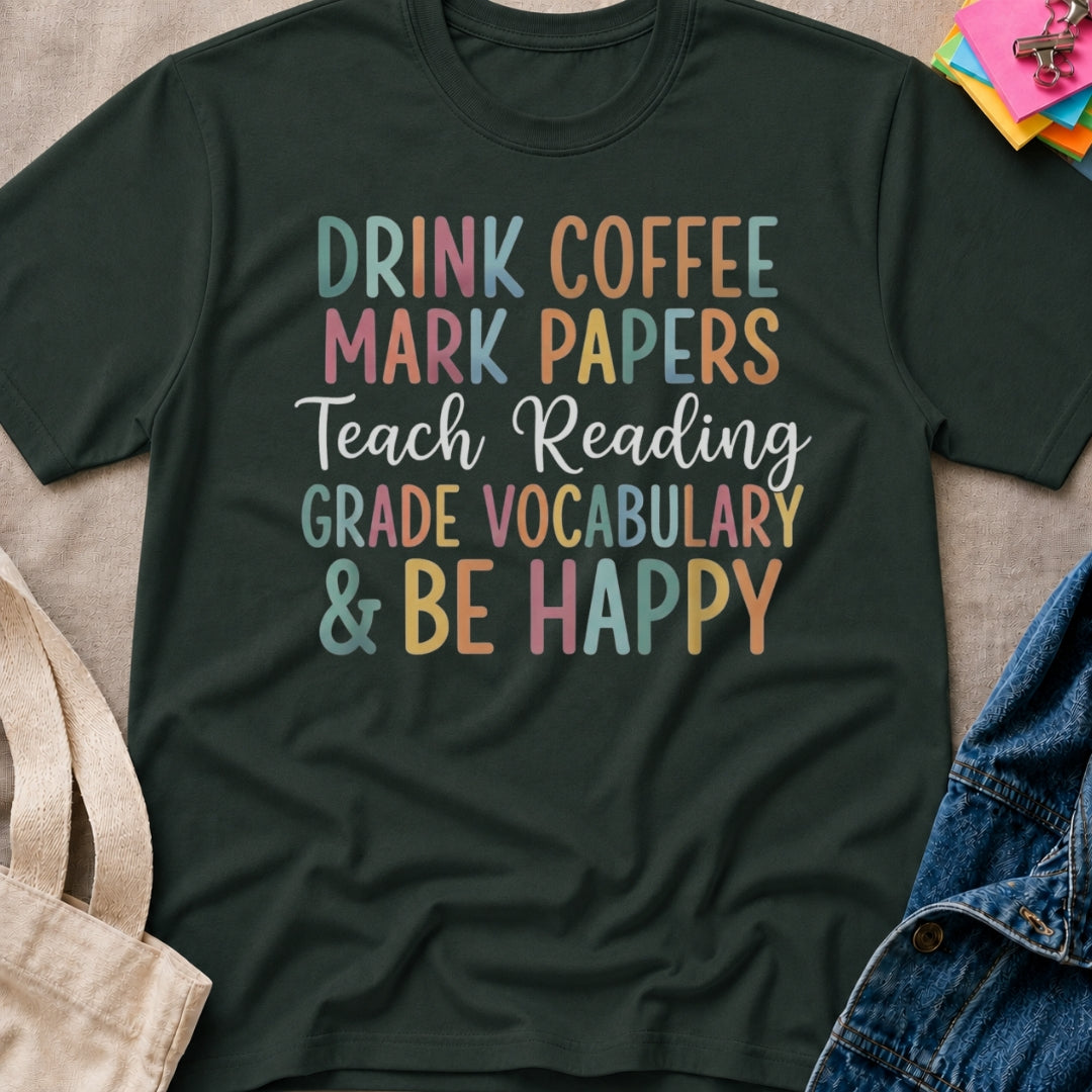 Teach & Be Happy T-Shirt