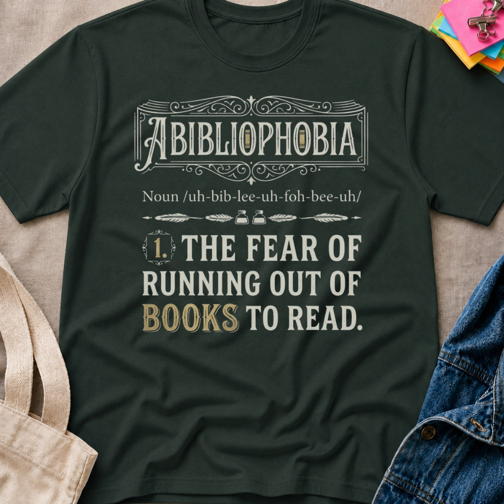 Abibliophobia Definition T-Shirt