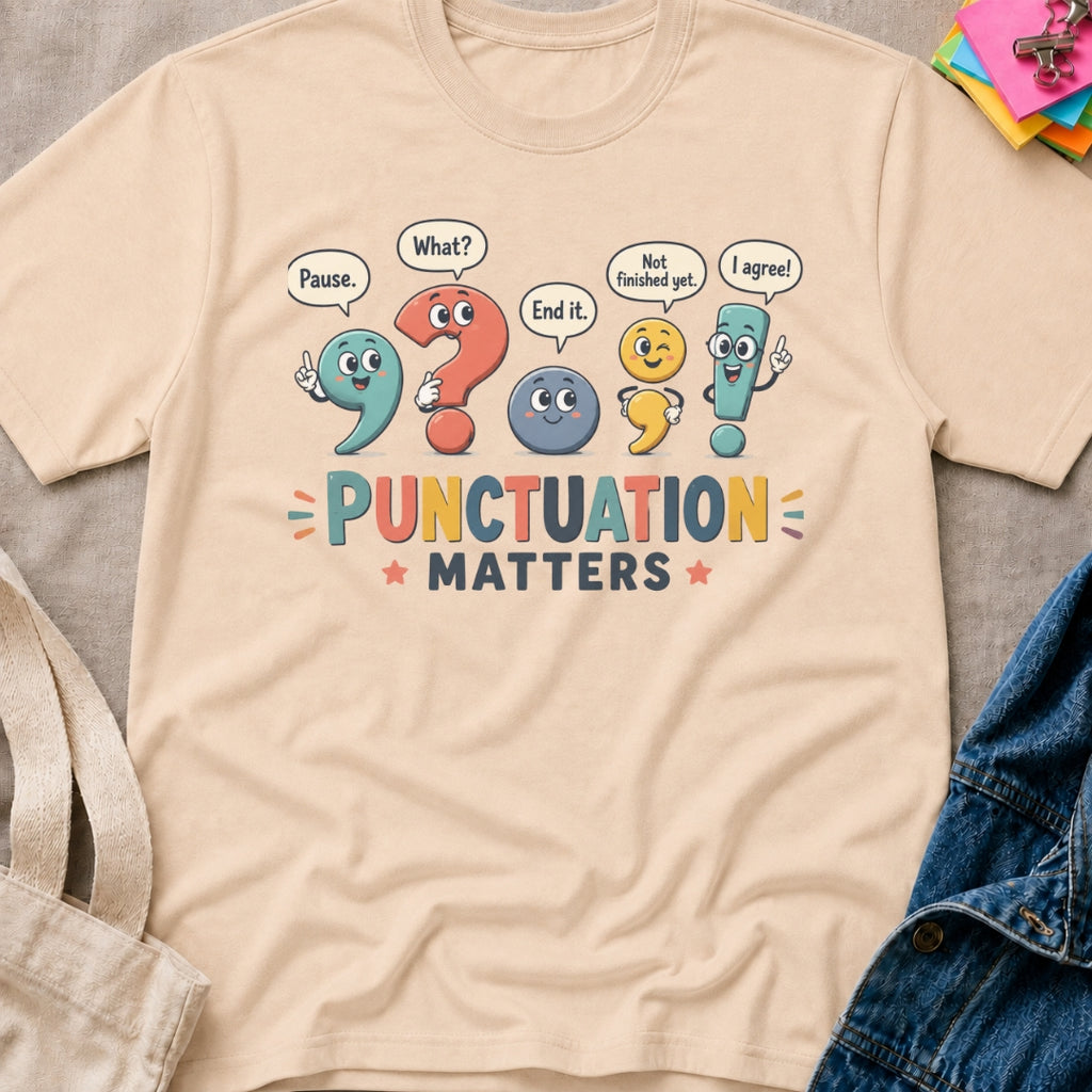 Punctuation Matters T-Shirt