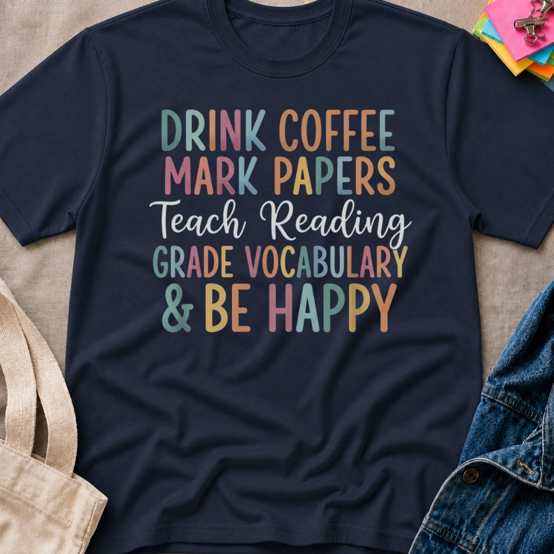Teach & Be Happy T-Shirt
