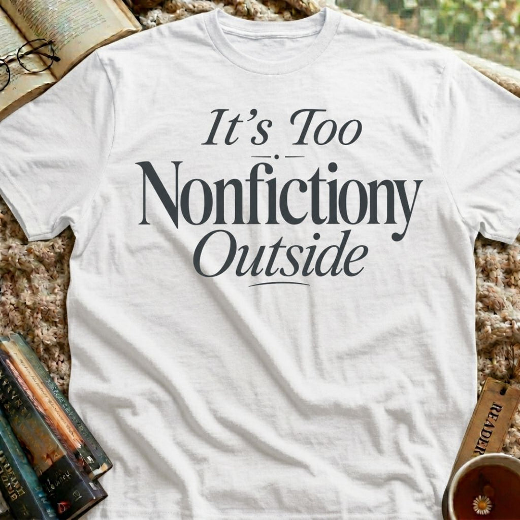 Nonfictiony T-Shirt